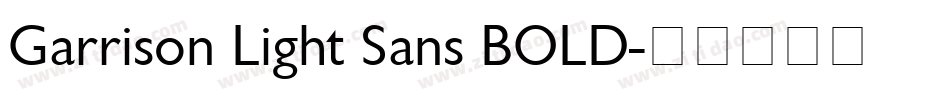 Garrison Light Sans BOLD字体转换